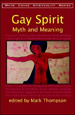 Gay Spirit Myth & Meaning