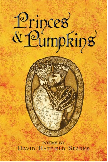 Princes & Pumpkins by David Hatlfield Sparks