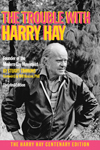 The Trouble with Harry Hay